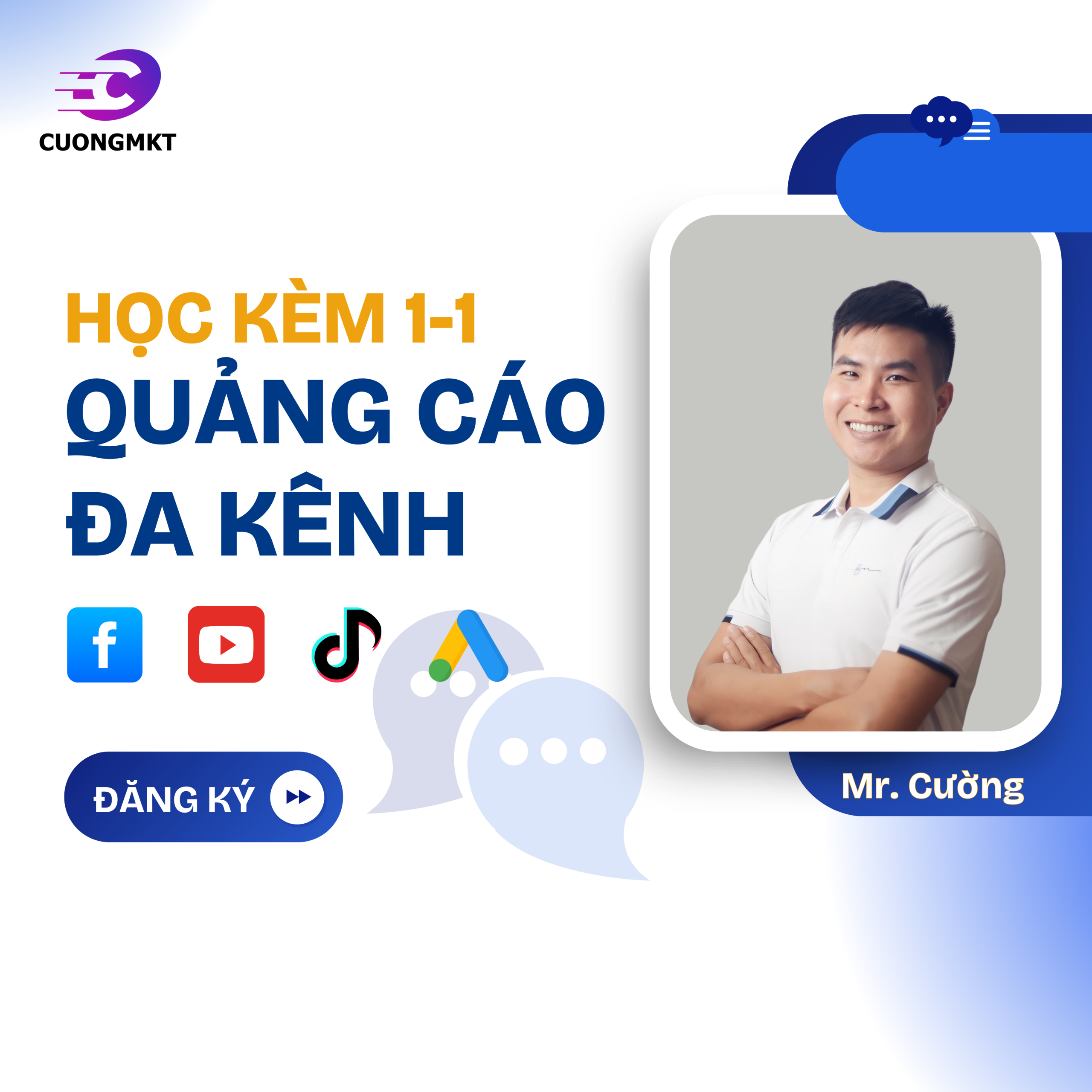 Khóa học Quảng cáo đa kênh _ HỌC KÈM 1 -1