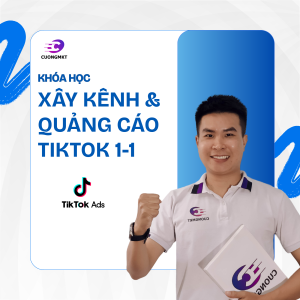 Khóa học Xây Kênh Và Quảng Cáo Tiktok Kèm 1-1